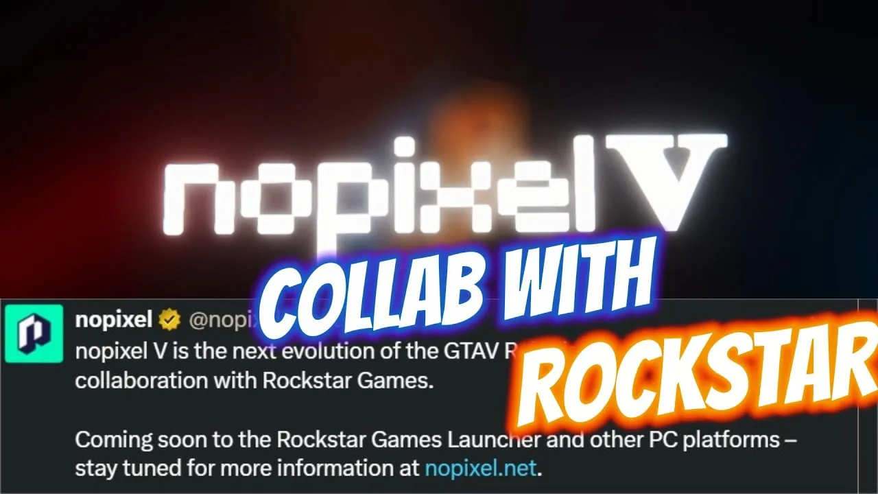NoPixel V: The GTA RP Server's Next Evolution with Rockstar